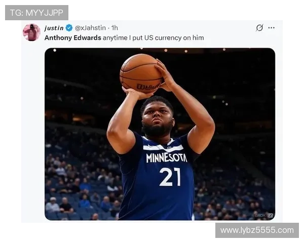 爱德华兹首节状态低迷5投0中仅得5分4篮板3助攻表现令人失望